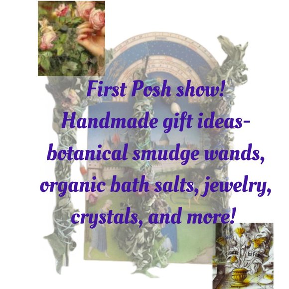 First Posh Show! Holiday gifts- handmade herbal smudge wands, organic bath salts